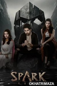 Spark L I F E (2023) ORG South Inidan Hindi Dubbed Movie
