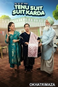 Tenu Suit Suit Karda (2025) Punajbi Movie
