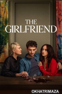 The Girlfriend (2025) Season 1 Hindi Dubbed Web Series