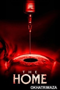 The Home (2025) ORG Hollywood Hindi Dubbed Movie