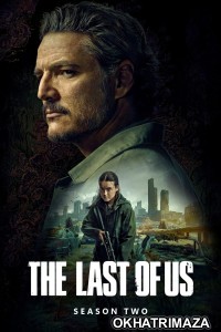 The Last Of Us (2025) Season 2 EP04 Hindi Dubbed Web Series