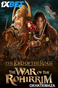 The Lord of the Rings The War of the Rohirrim (2024) HQ Hollywood Hindi Dubbed Movie