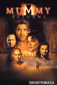 The Mummy Returns (2001) ORG Hollywood Hindi Dubbed Movie