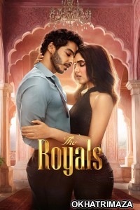 The Royals (2025) Season 1 Hindi Web Series