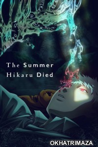 The Summer Hikaru Died (2025) Season 1 Hindi Dubbed Web Series
