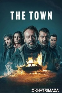 The Town (2025) Season 1 Hindi Dubbed Web Series