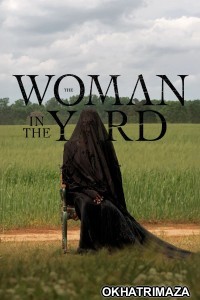The Woman In The Yard (2025) ORG Hollywood Hindi Dubbed Movie