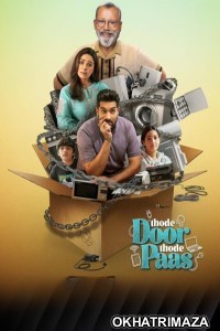 Thode Dur Thode Paas (2025) Season 1 Hindi Web Series