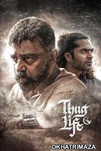 Thug Life (2025) South Inidan Hindi Dubbed Movie