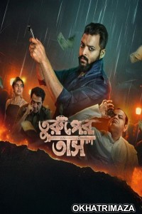 Turuper Tass (2025) Bengali Movie