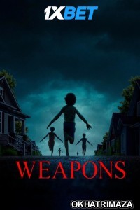 Weapons (2025) Hollywood English Movie