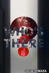 Whos There (2022) ORG Hollywood Hindi Dubbed Movie