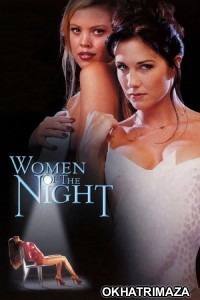 Women Of The Night (2001) ORG Hollywood Hindi Dubbed Movie