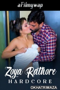 Zoya Rathore Hardcore (2024) Hindi Hot Short Film